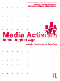 Cover image: Media Activism in the Digital Age 1st edition 9781138228023