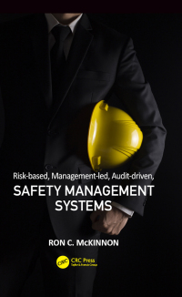 Imagen de portada: Risk-based, Management-led, Audit-driven, Safety Management Systems 1st edition 9781498767927