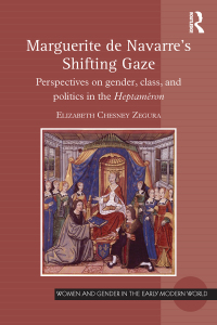 Cover image: Marguerite de Navarre's Shifting Gaze 1st edition 9781472487308