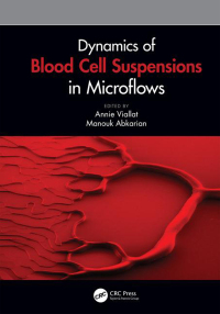 Imagen de portada: Dynamics of Blood Cell Suspensions in Microflows 1st edition 9781032176154