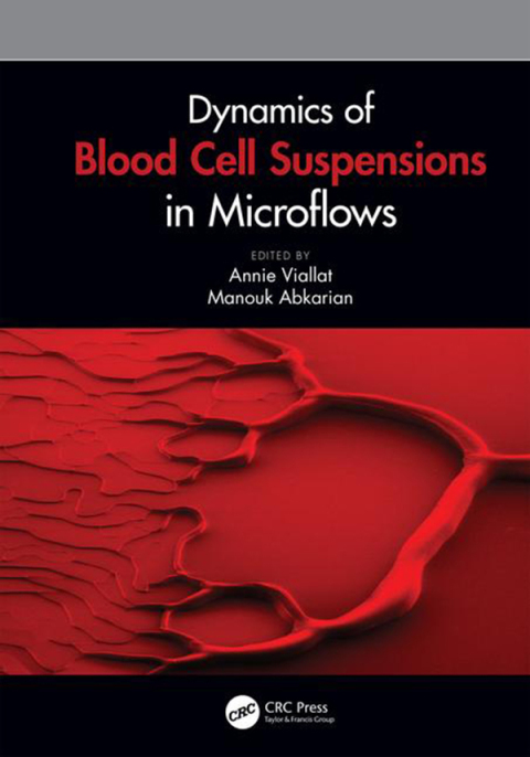 Dynamics of Blood Cell Suspensions in Microflows, 1st Edition - FULL INSTANT DOWNLOAD | PDF DOCX EPUB