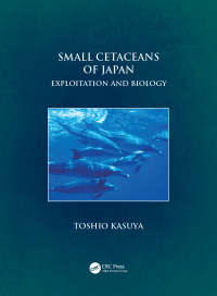 Cover image: Small Cetaceans of Japan 1st edition 9781498779005