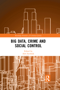 表紙画像: Big Data, Crime and Social Control 1st edition 9780367227562