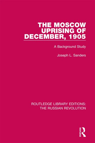 Imagen de portada: The Moscow Uprising of December, 1905 1st edition 9781138227347