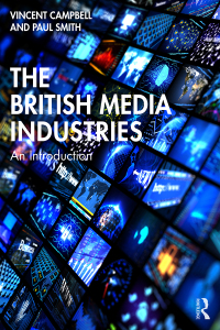 Imagen de portada: The British Media Industries 1st edition 9781138226920