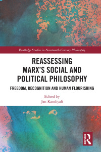 表紙画像: Reassessing Marx’s Social and Political Philosophy 1st edition 9781138226203