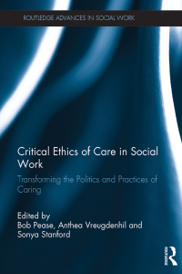 Imagen de portada: Critical Ethics of Care in Social Work 1st edition 9781138225589