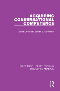 Omslagafbeelding: Acquiring conversational competence 1st edition 9781138224773