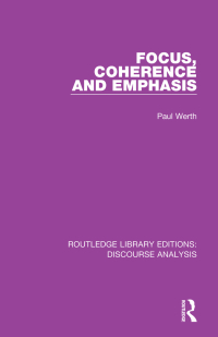 Imagen de portada: Focus, Coherence and Emphasis 1st edition 9781138224612