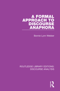 صورة الغلاف: A Formal Approach to Discourse Anaphora 1st edition 9781138223929
