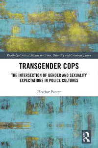 表紙画像: Transgender Cops 1st edition 9780367482039