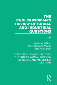 صورة الغلاف: The Englishwoman's Review of Social and Industrial Questions 1st edition 9781138223790