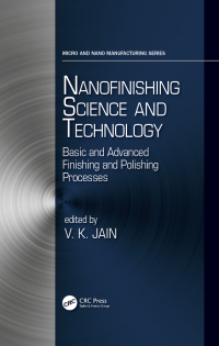 表紙画像: Nanofinishing Science and Technology 1st edition 9781498745949