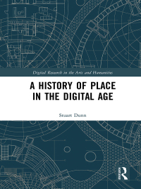 Omslagafbeelding: A History of Place in the Digital Age 1st edition 9780367661502