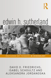 Cover image: Edwin H. Sutherland 1st edition 9781138222816