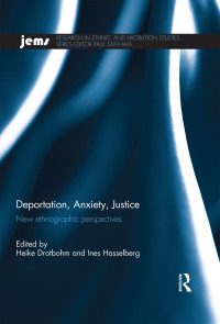 صورة الغلاف: Deportation, Anxiety, Justice 1st edition 9780367074715