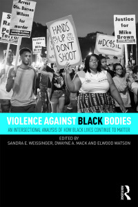 Cover image: Violence Against Black Bodies 1st edition 9781138222090