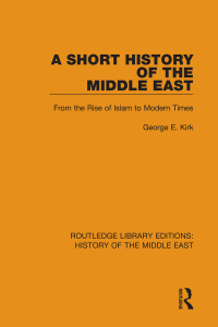 صورة الغلاف: A Short History of the Middle East 1st edition 9781138221956