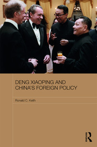 表紙画像: Deng Xiaoping and China's Foreign Policy 1st edition 9780367889708