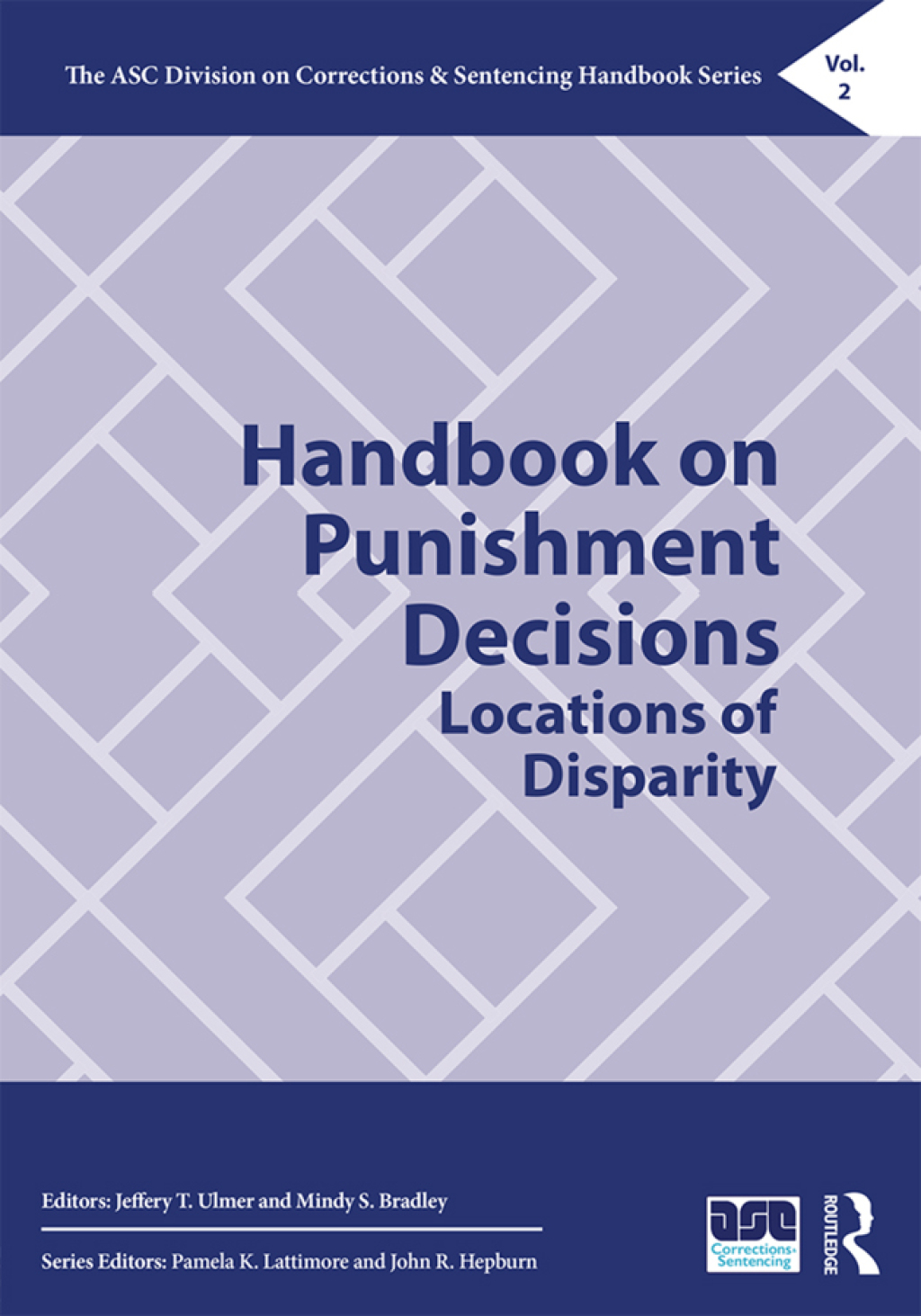 Handbook on Punishment Decisions Locations of Disparity 1st Edition