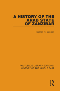 Omslagafbeelding: A History of the Arab State of Zanzibar 1st edition 9781138221130