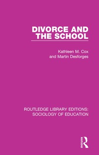 Imagen de portada: Divorce and the School 1st edition 9781138220836