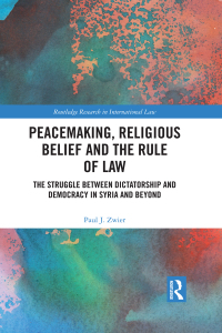 Titelbild: Peacemaking, Religious Belief and the Rule of Law 1st edition 9781138220799