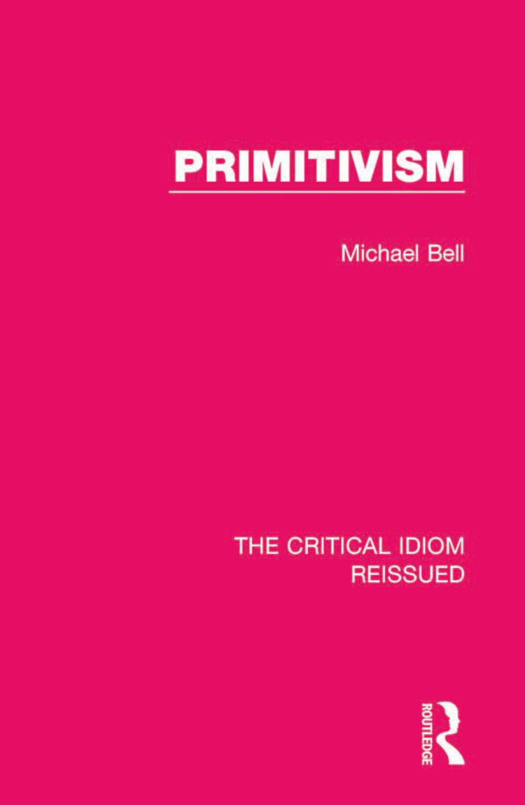 Primitivism 1st Edition