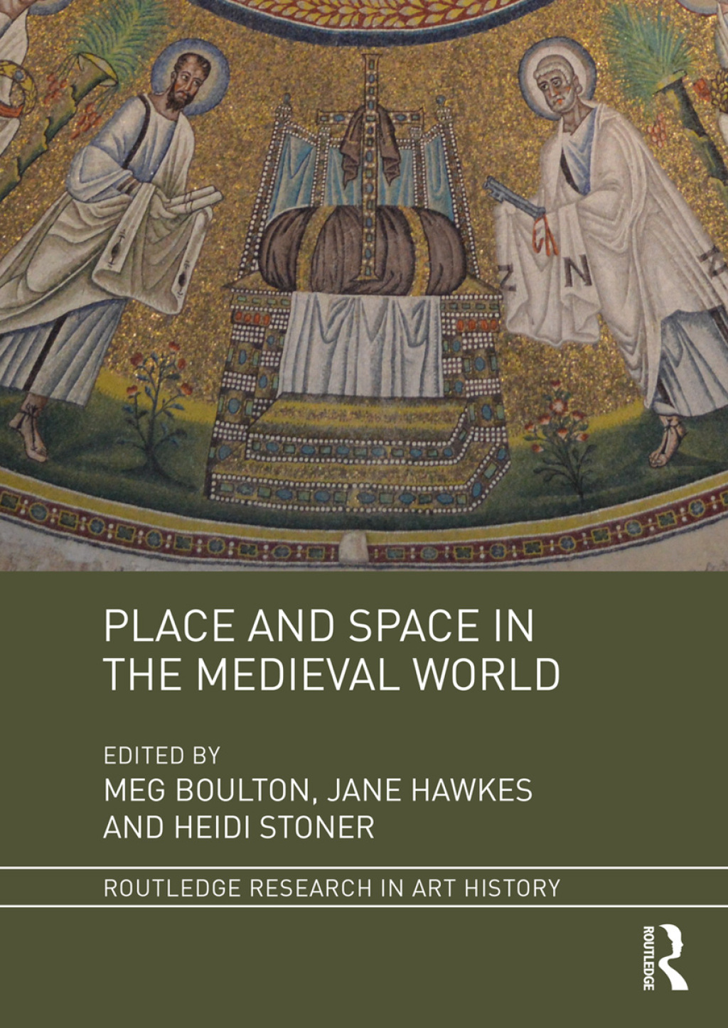 Place and Space in the Medieval World 1st Edition