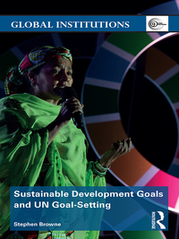 Cover image: Sustainable Development Goals and UN Goal-Setting 1st edition 9781138219915