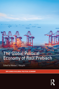 Omslagafbeelding: The Global Political Economy of Raúl Prebisch 1st edition 9781138219779
