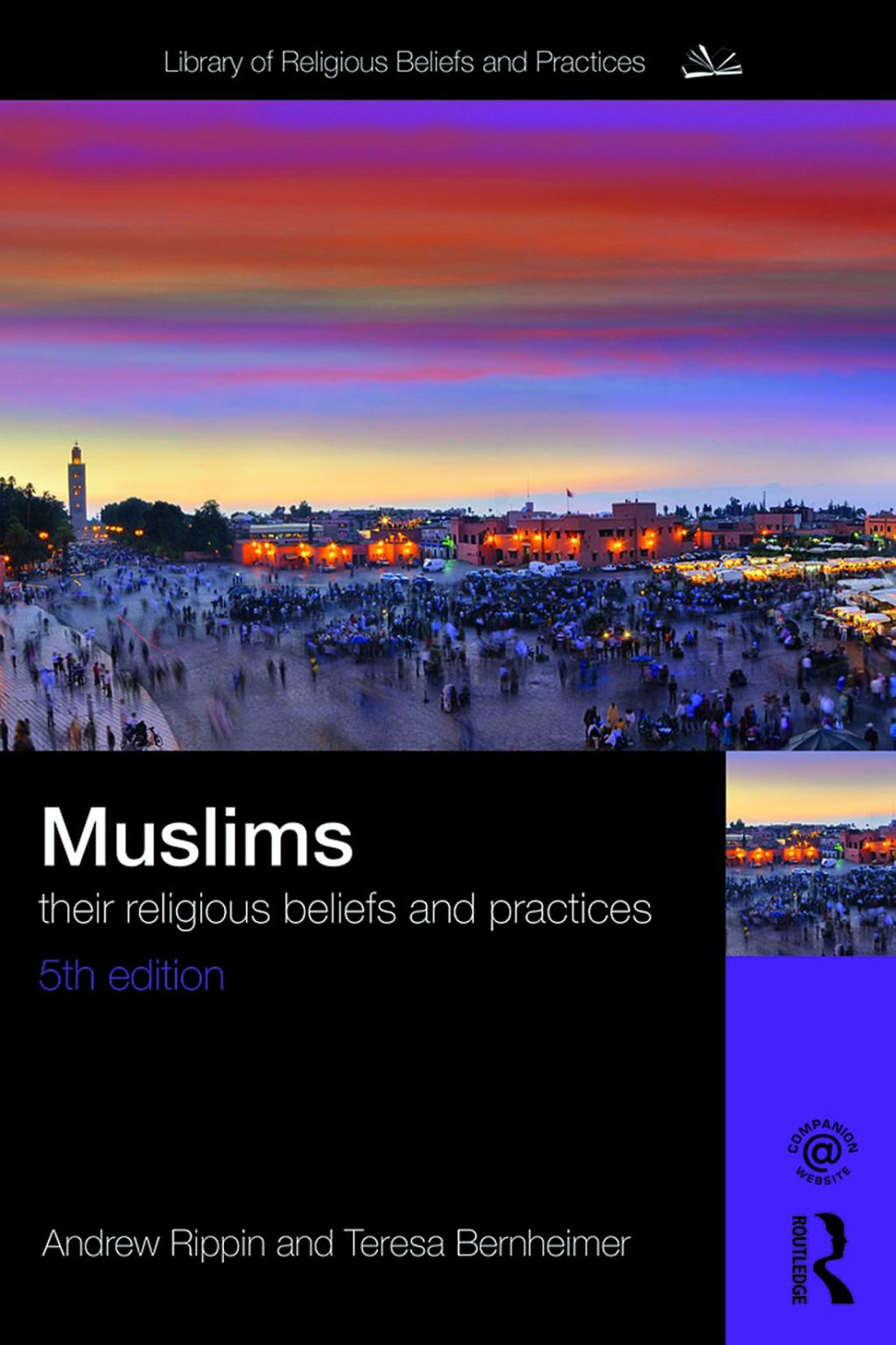 Muslims Their Religious Beliefs and Practices 5th Edition