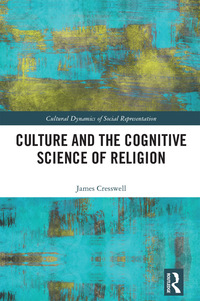 Cover image: Culture and the Cognitive Science of Religion 1st edition 9780367363383