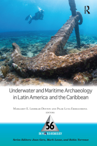 Omslagafbeelding: Underwater and Maritime Archaeology in Latin America and the Caribbean 1st edition 9781598742626