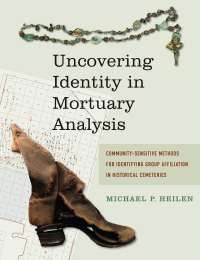 Omslagafbeelding: Uncovering Identity in Mortuary Analysis 1st edition 9781611321845