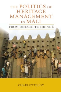 Cover image: The Politics of Heritage Management in Mali 1st edition 9781611320954