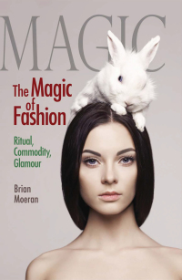 صورة الغلاف: The Magic of Fashion 1st edition 9780367356316