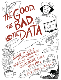 Imagen de portada: The Good, the Bad, and the Data 1st edition 9781598746327