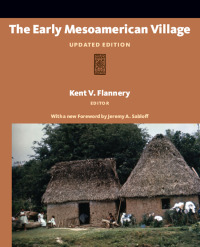 صورة الغلاف: The Early Mesoamerican Village 1st edition 9781598744699