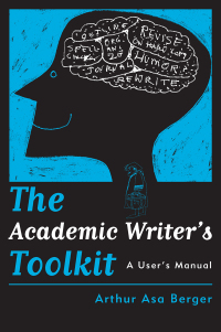 Omslagafbeelding: The Academic Writer's Toolkit 1st edition 9781598741384