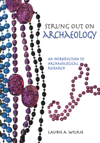 Immagine di copertina: Strung Out on Archaeology 1st edition 9781611322668