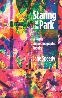 Imagen de portada: Staring at the Park 1st edition 9781629581224