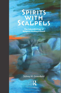 Omslagafbeelding: Spirits with Scalpels 1st edition 9781598743685