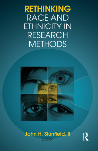 Cover image: Rethinking Race and Ethnicity in Research Methods 1st edition 9781611320008