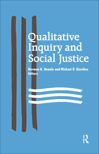 Omslagafbeelding: Qualitative Inquiry and Social Justice 1st edition 9781598744224