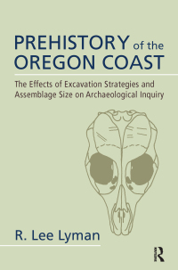 Cover image: Prehistory of the Oregon Coast 1st edition 9781598744569