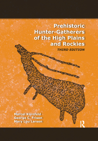 Omslagafbeelding: Prehistoric Hunter-Gatherers of the High Plains and Rockies 3rd edition 9781598744675