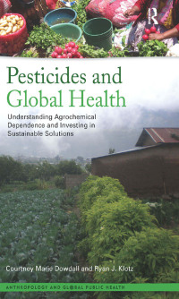 Cover image: Pesticides and Global Health 1st edition 9781611323054