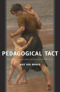 Immagine di copertina: Pedagogical Tact 1st edition 9781629582740