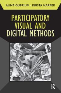 Titelbild: Participatory Visual and Digital Methods 1st edition 9781598744897
